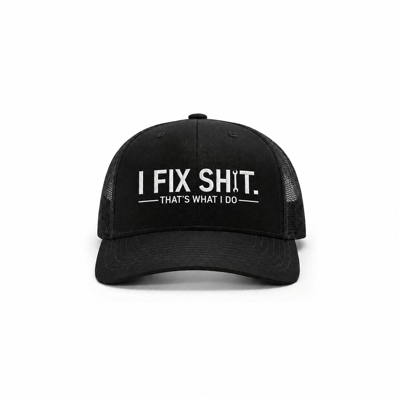 Sterling I Fix Shit™ Trucker Cap Mesh Snapback Patch