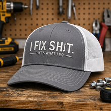 Sterling I Fix Shit™ Trucker Cap Mesh Snapback Patch